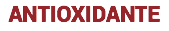 ANTIOXIDANTE